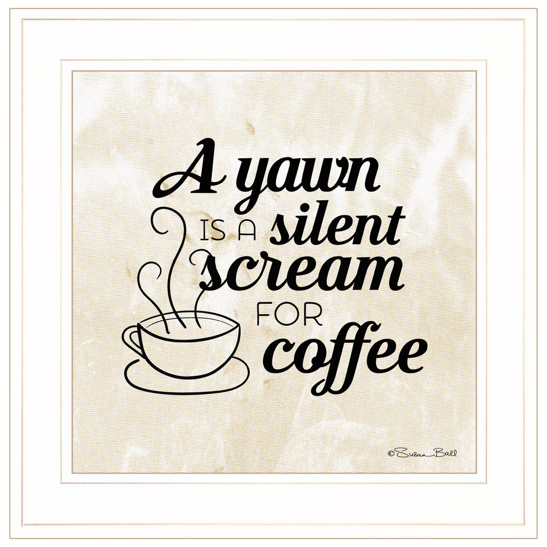 "A Silent Scream for Coffee" by Susan Ball, Ready to multicolor-paper